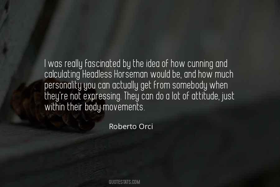 Roberto Orci Quotes #191836