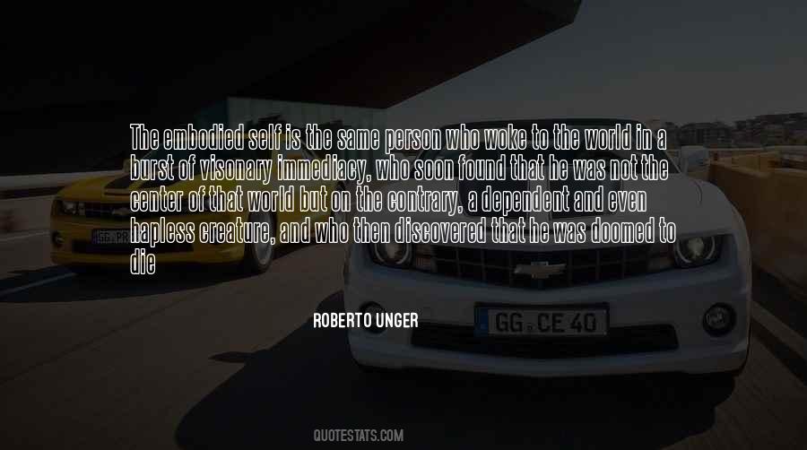 Roberto Unger Quotes #1150829