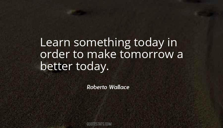 Roberto Wallace Quotes #177370