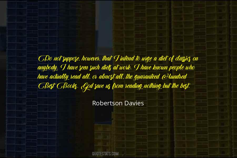 Robertson Davies Quotes #1156377