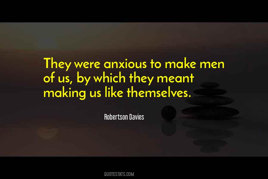 Robertson Davies Quotes #1756531