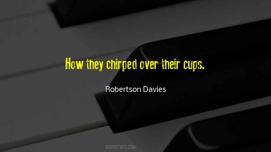 Robertson Davies Quotes #1835793
