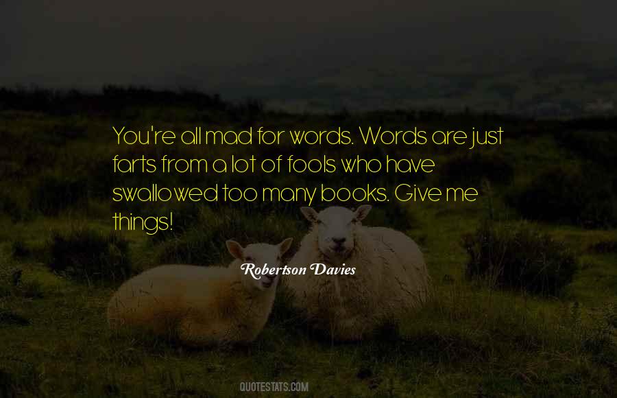 Robertson Davies Quotes #276317