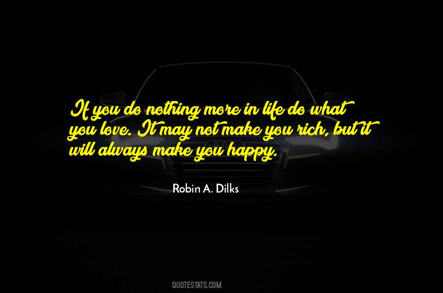 Robin A. Dilks Quotes #822850 Robin A. Dilks Quotes #822850