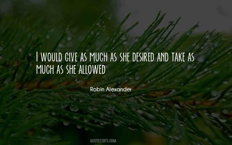 Robin Alexander Quotes #625464