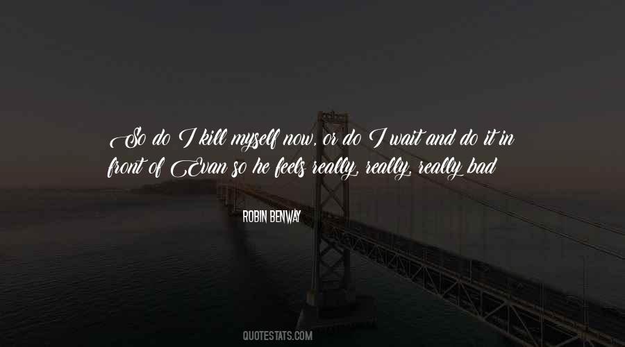 Robin Benway Quotes #541235