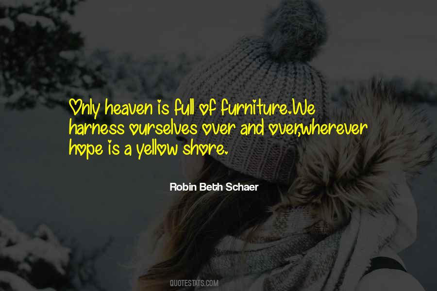 Robin Beth Schaer Quotes #934002