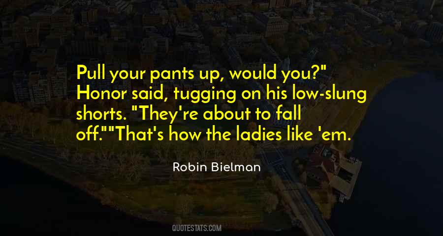 Robin Bielman Quotes #179110