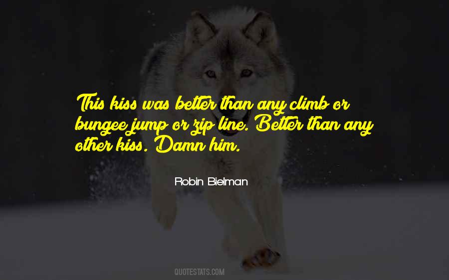 Robin Bielman Quotes #478612