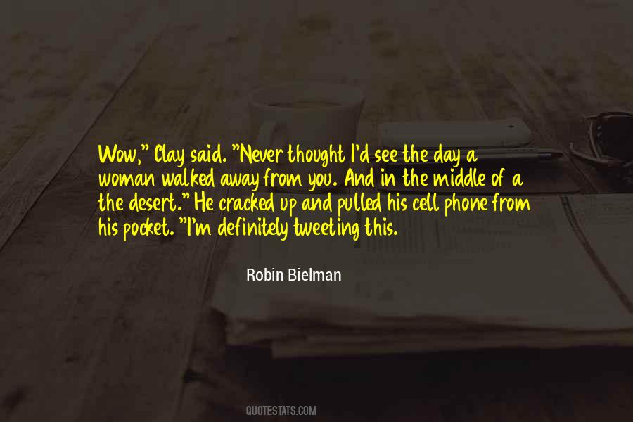 Robin Bielman Quotes #818096
