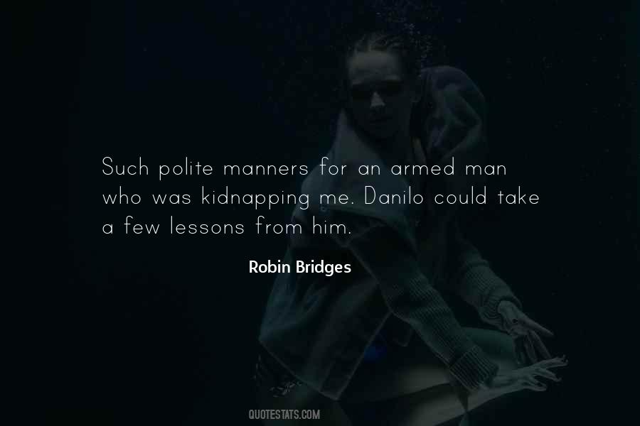 Robin Bridges Quotes #1069340