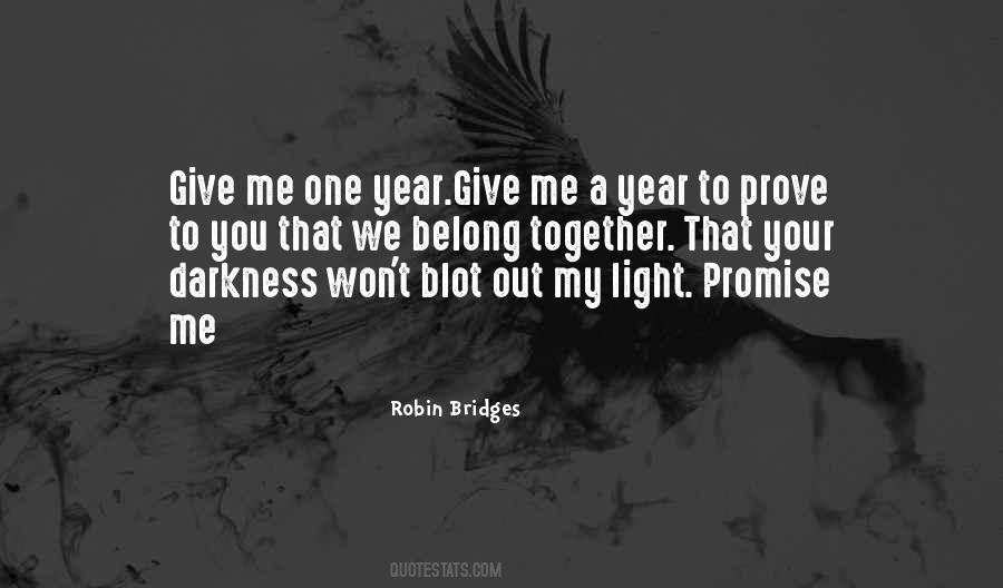 Robin Bridges Quotes #524866