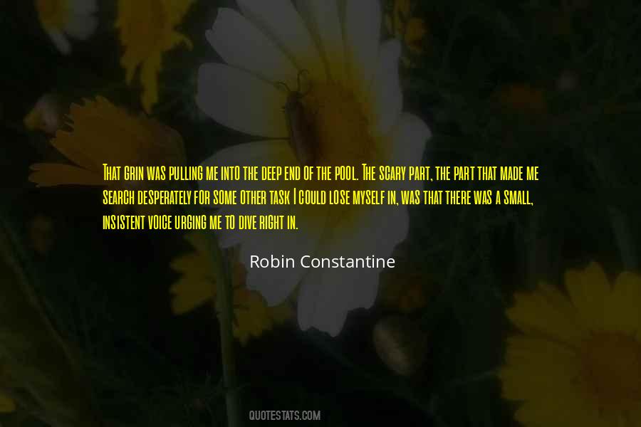 Robin Constantine Quotes #744247