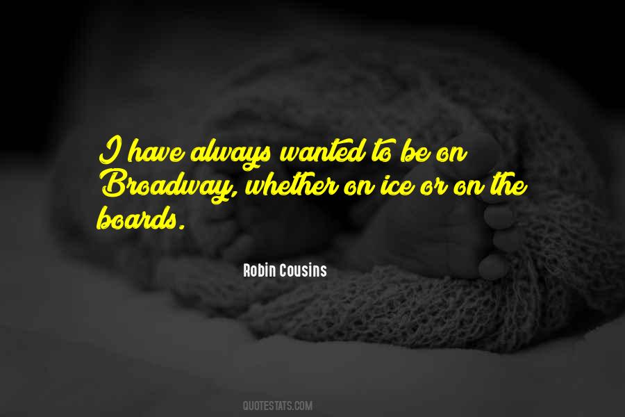 Robin Cousins Quotes #784732