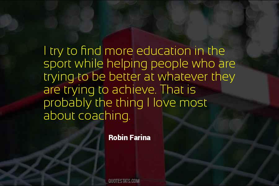 Robin Farina Quotes #1526129