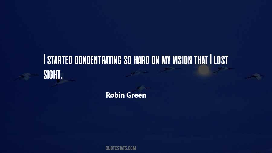 Robin Green Quotes #197623