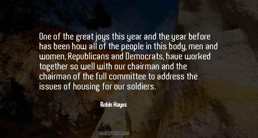 Robin Hayes Quotes #1015696