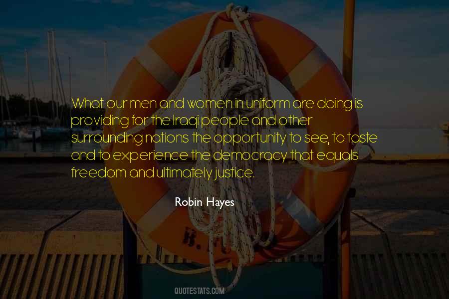 Robin Hayes Quotes #590243