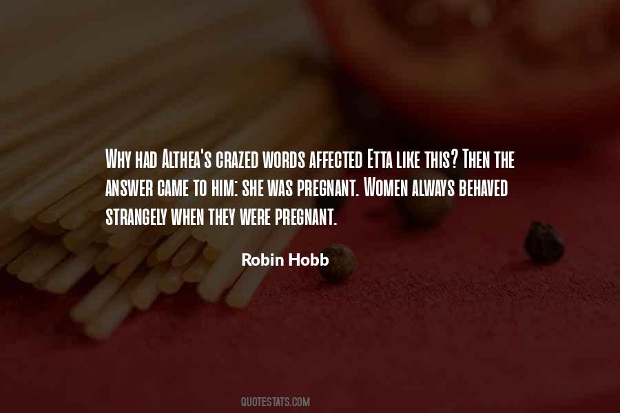 Robin Hobb Quotes #142881