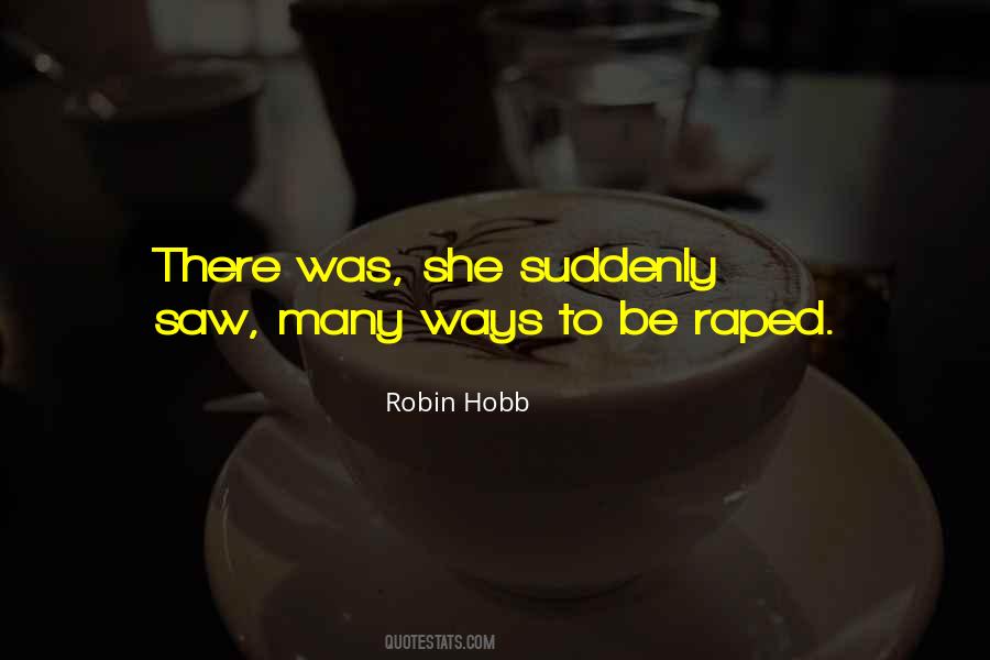 Robin Hobb Quotes #746992