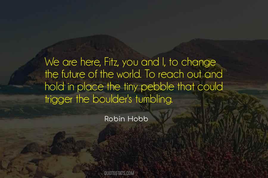 Robin Hobb Quotes #809650