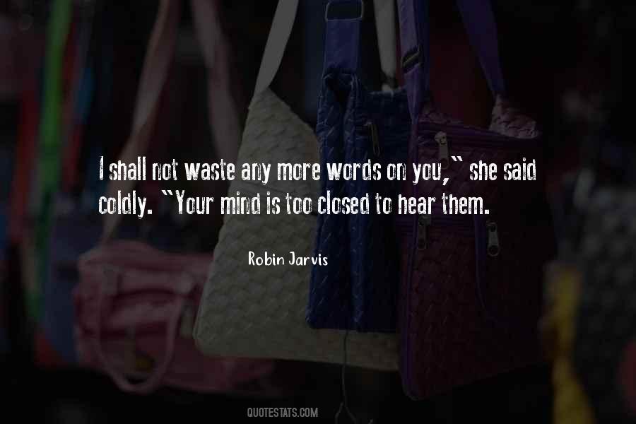 Robin Jarvis Quotes #1626753