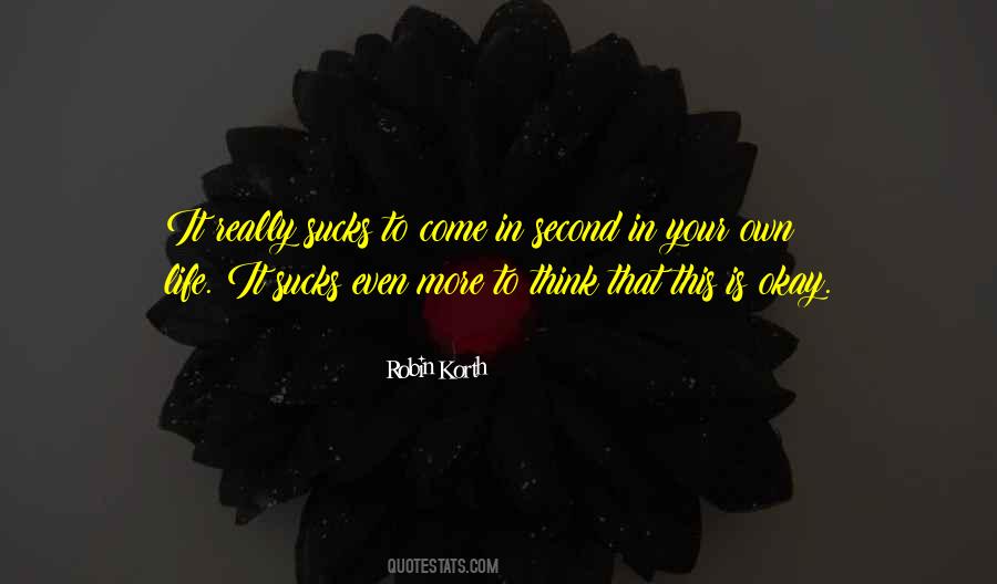 Robin Korth Quotes #1762956