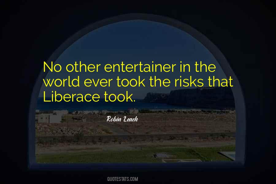 Robin Leach Quotes #1288961