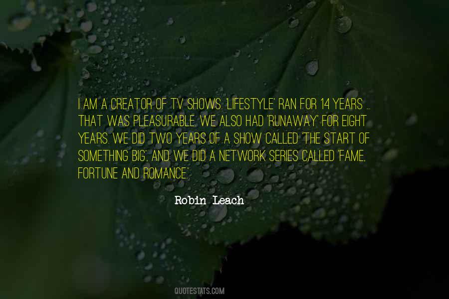 Robin Leach Quotes #189729