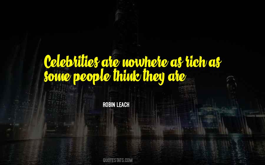 Robin Leach Quotes #902607