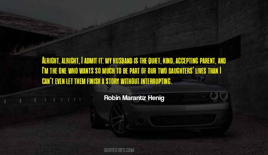 Robin Marantz Henig Quotes #1687432