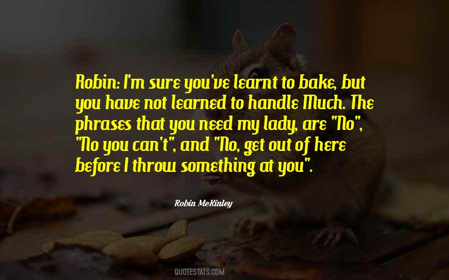 Robin McKinley Quotes #1737624