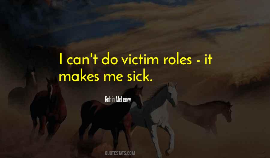 Robin McLeavy Quotes #1276970
