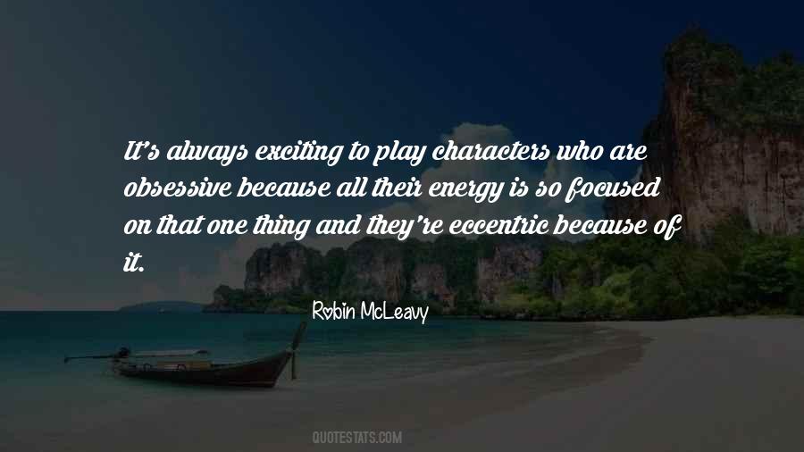 Robin McLeavy Quotes #360379