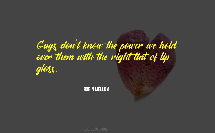 Robin Mellom Quotes #1199258