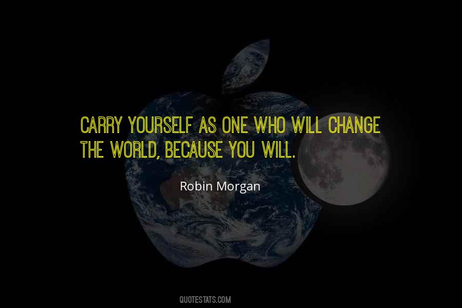 Robin Morgan Quotes #686696