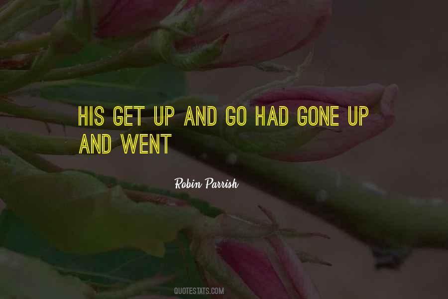 Robin Parrish Quotes #902924