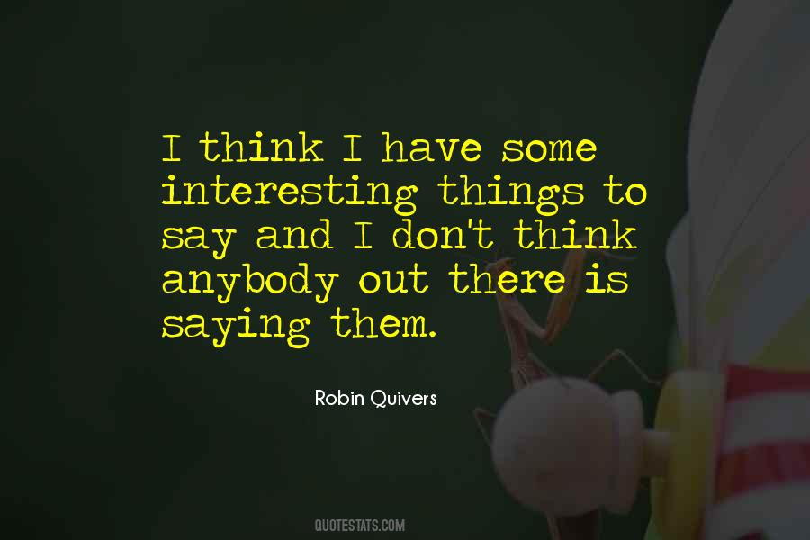 Robin Quivers Quotes #687494