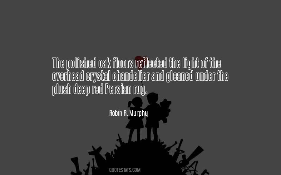 Robin R. Murphy Quotes #1514225