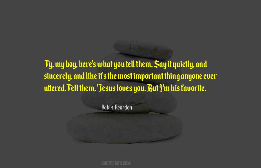 Robin Reardon Quotes #230183