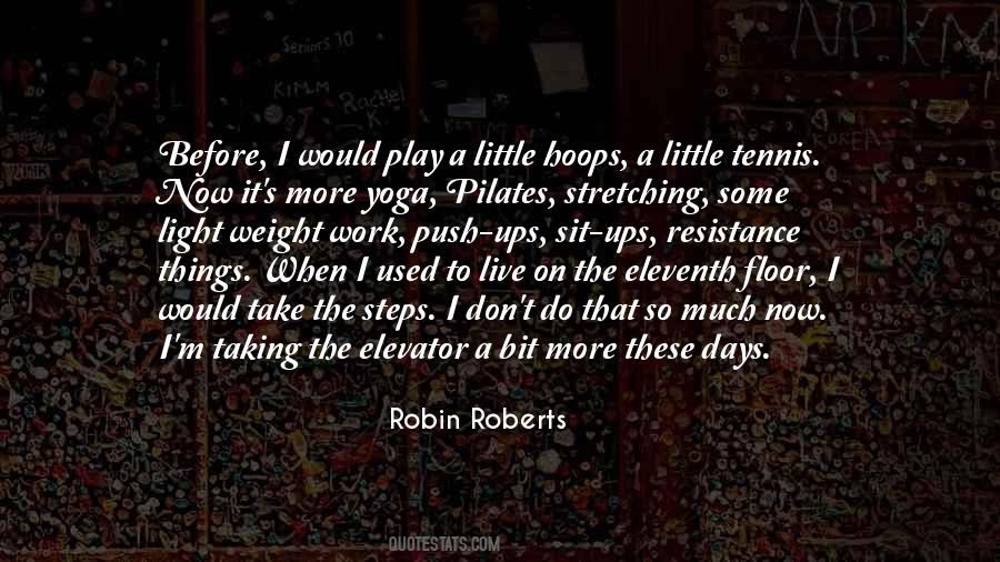 Robin Roberts Quotes #1590387