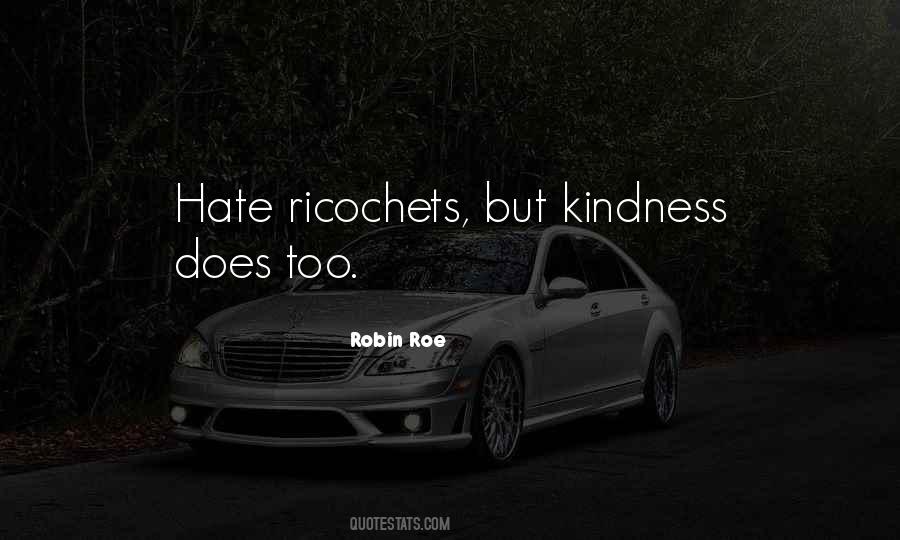 Robin Roe Quotes #219587