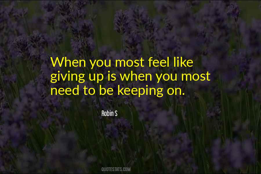 Robin S Quotes #1495134 Robin S Quotes #1495134