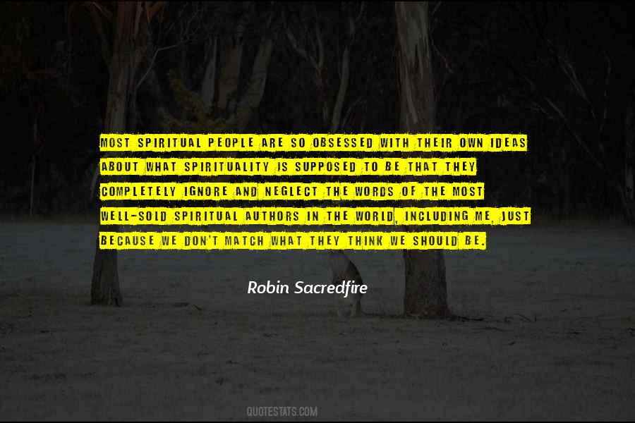 Robin Sacredfire Quotes #1535538