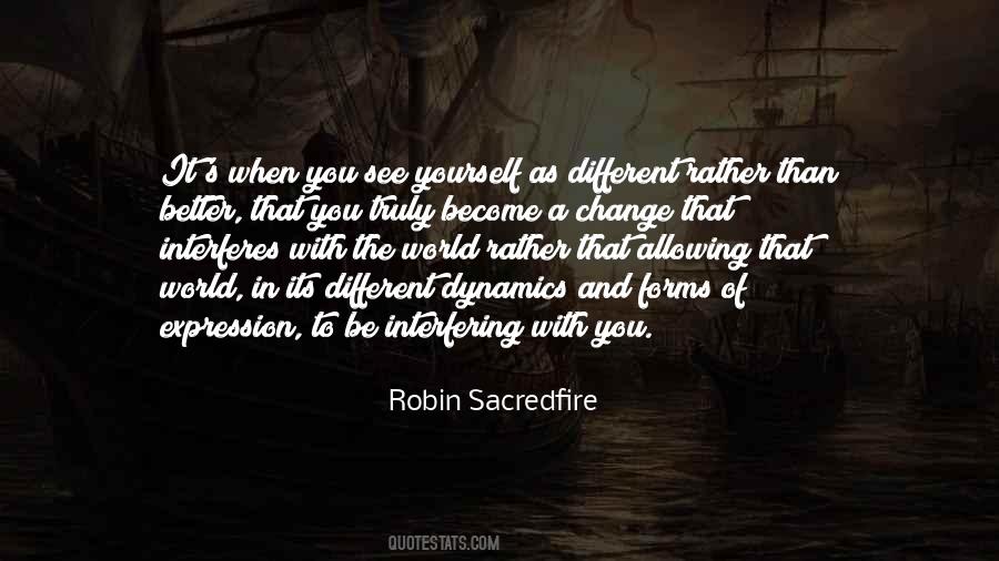 Robin Sacredfire Quotes #411765