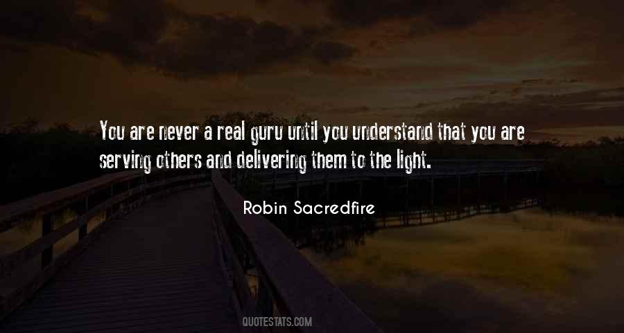 Robin Sacredfire Quotes #462375