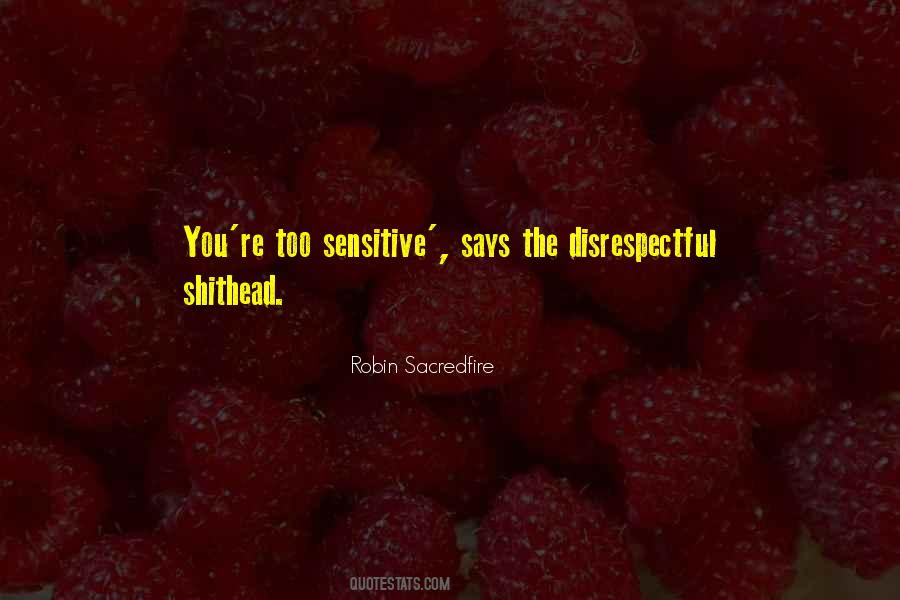 Robin Sacredfire Quotes #619352