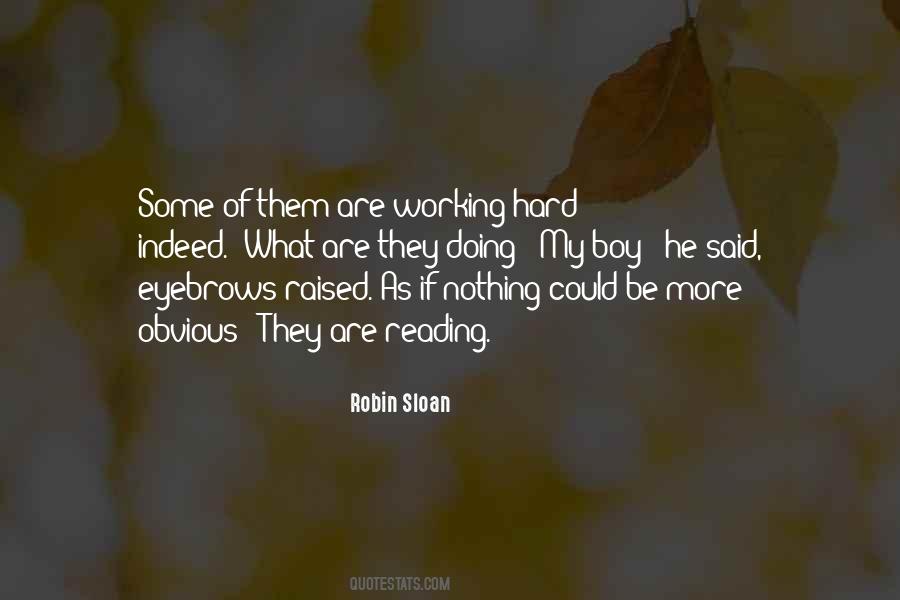 Robin Sloan Quotes #1007950