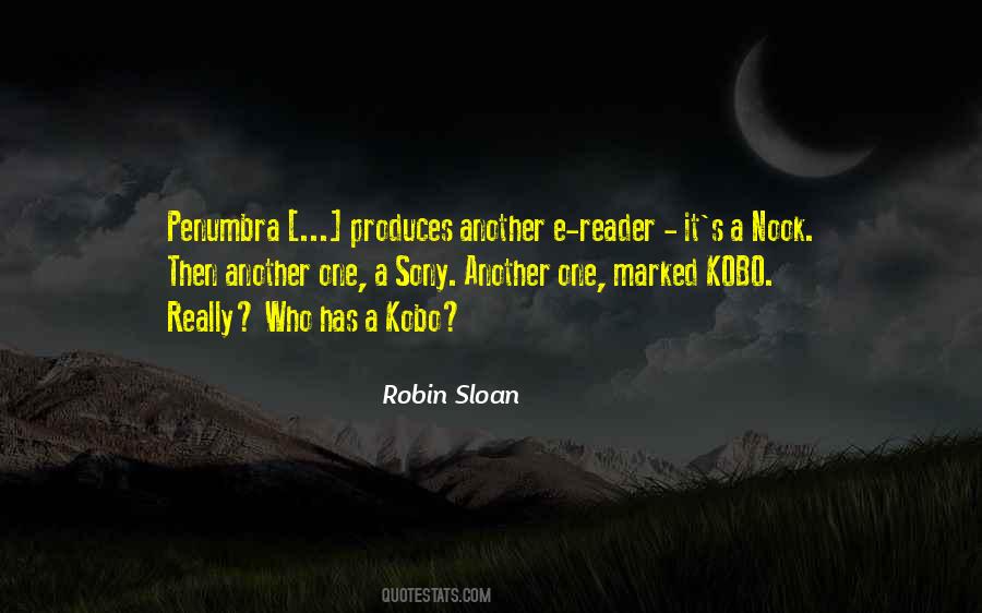 Robin Sloan Quotes #1110803