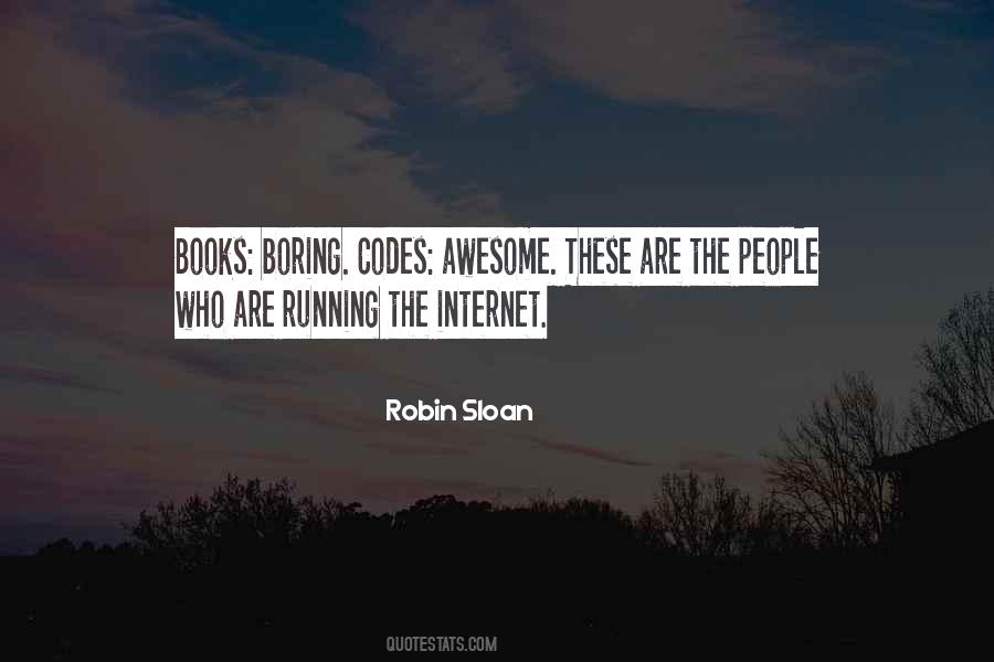 Robin Sloan Quotes #1176708